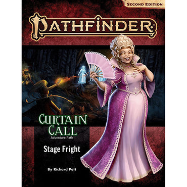 Pathfinder RPG 2e - Stage Fright (Curtain Call 1/3) Adventure Path