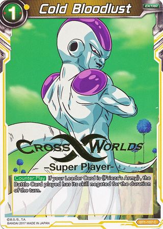 Cold Bloodlust (Super Player Stamped) (BT1-107) [Tournament Promotion Cards]