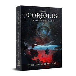 Coriolis: The Great Dark - The Flowers of Algorab Campaign