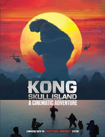 Everyday Heroes the RPG: Kong Skull Island Cinematic Adventure