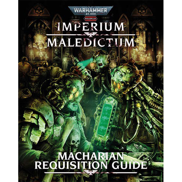 Imperium Maledictum - Macharian Requisition Guide