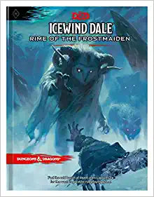 Icewind Dale Rime of the Frostmaiden D&D 5e