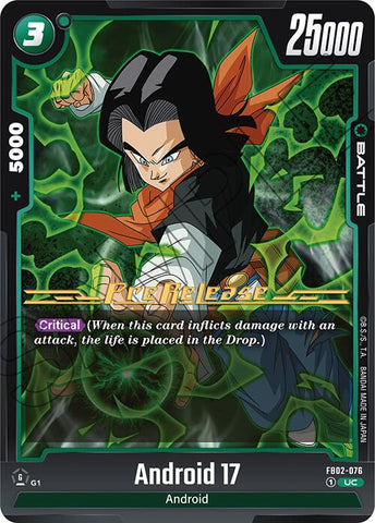 Android 17 (FB02-076) [Blazing Aura Pre-Release Cards]