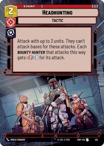 Image for Headhunting (Hyperspace) (414) [Shadows of the Galaxy] - Star Wars: Unlimited