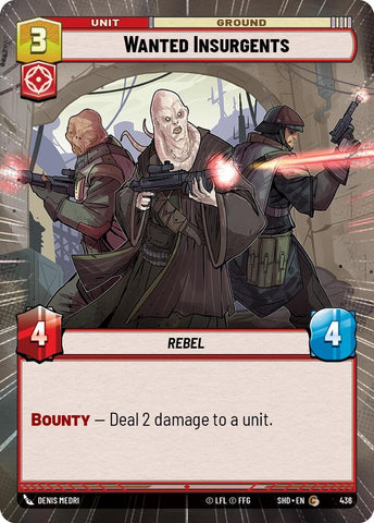 Image for Wanted Insurgents (Hyperspace) (436) [Shadows of the Galaxy] - Star Wars: Unlimited