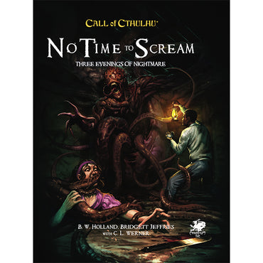 Call of Cthulhu 7e No Time to Scream