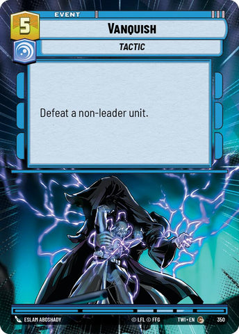 Vanquish (350) (Hyperspace) (350) [Twilight of the Republic]