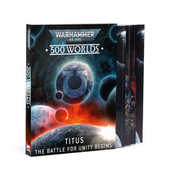 500 Worlds: Titus – The Battle for Unity Begins - Books: Warhammer 40k