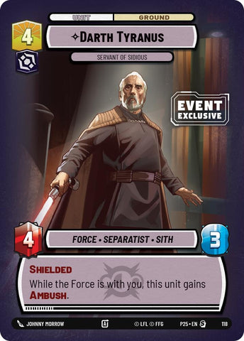 Image for Darth Tyranus - Servant of Sidious (EEP) (118) - Star Wars: Unlimited