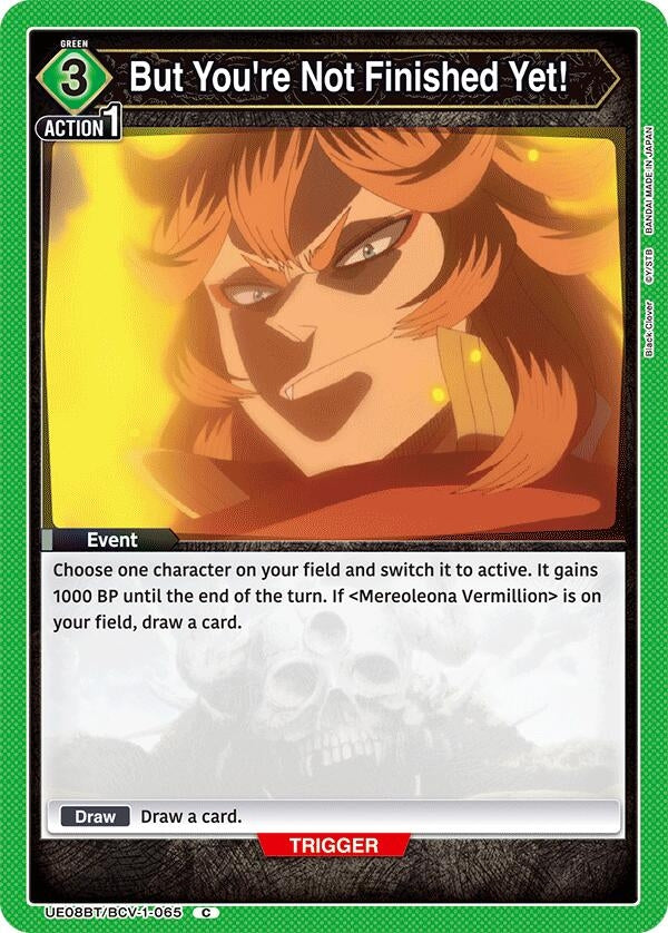 Image for But You're Not Finished Yet! (UE08BT) (UE08BT/BCV-1-065) - Union Arena
