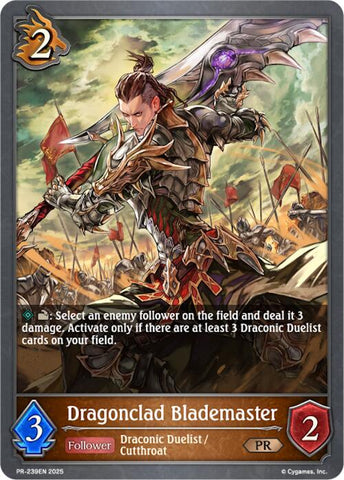 Dragonclad Blademaster (PR-239EN) [Promotional Cards]