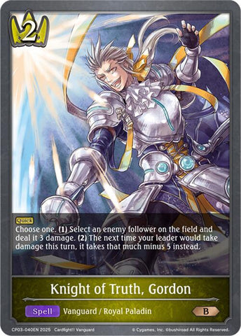 Knight of Truth, Gordon (CP03-040EN) [Cardfight!! Vanguard]