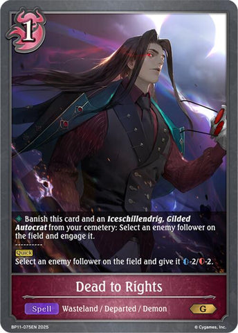 Dead to Rights (BP11-075EN) [Bullet of Fate]