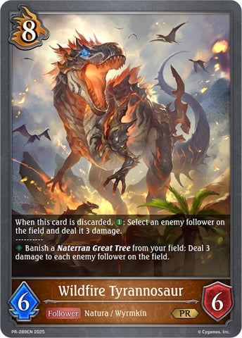 Wildfire Tyrannosaur (PR-289) (PR-289EN) [Promotional Cards]