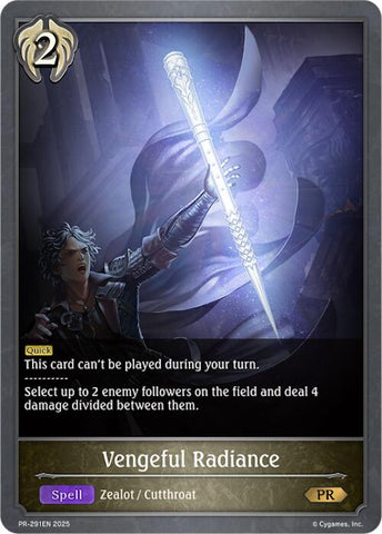Vengeful Radiance (PR-291) (PR-297EN) [Promotional Cards]