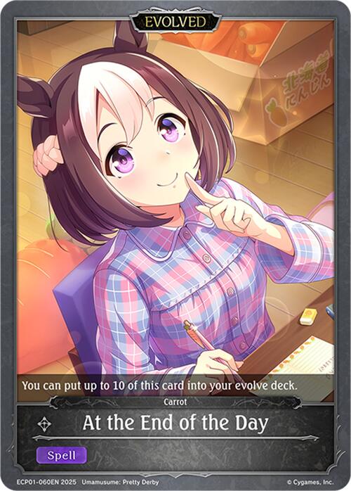 At the End of the Day (Evolved) (ECP01-060EN) [Umamusume: Pretty Derby EX Crossover Set]