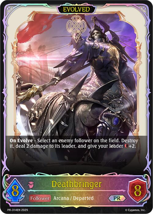 Deathbringer (Evolved) (PR-314EN) (PR-314EN) [Promotional Cards]