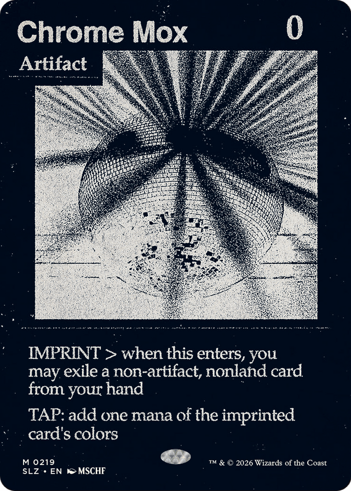 Chrome Mox (0219) [Secret Lair x MSCHF: The Zeta Set]
