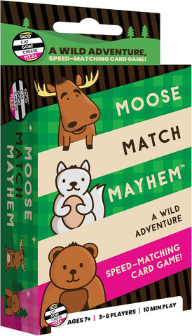 Moose Match Mayhem - by Taco Cat Goat Cheese Pizza
