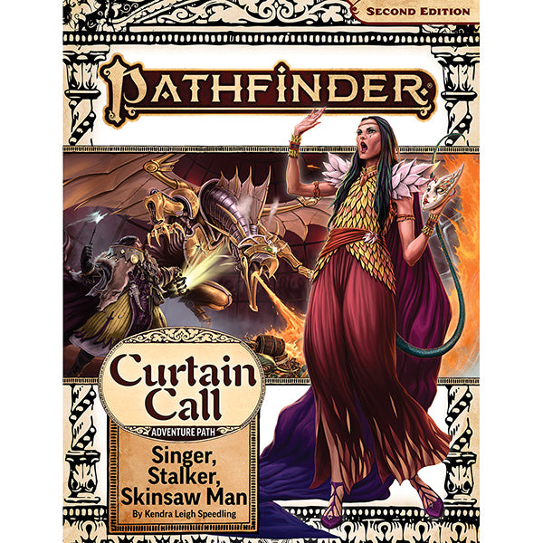 Pathfinder RPG 2e - Singer, Stalker, Skinsaw Man (Curtain Call 2/3) Adventure Path