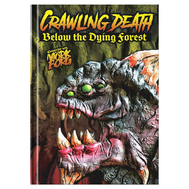 Mork Borg: Crawling Death: Below the Dying Forest