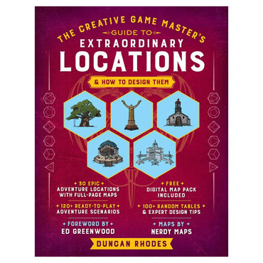 The Creative Game Master's Guide to Extraordinary Locations