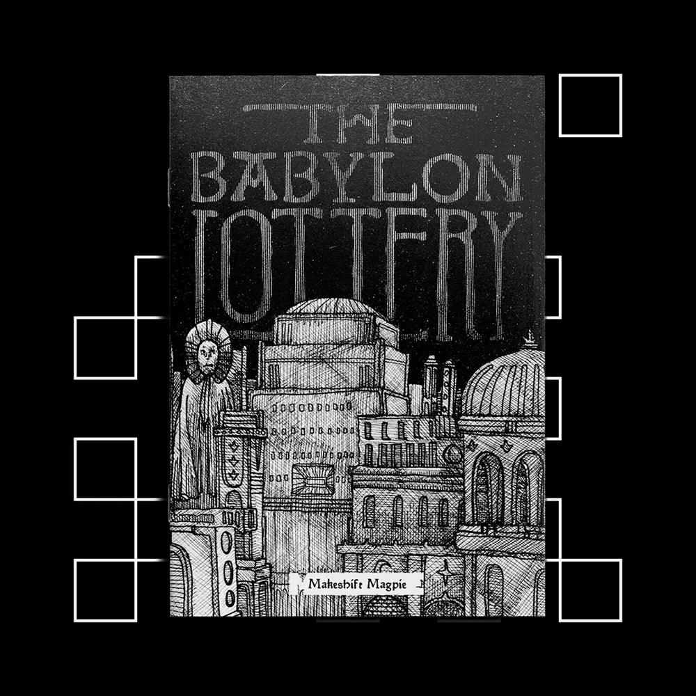 The Babylon Lottery