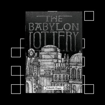 The Babylon Lottery