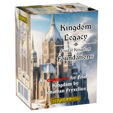 Kingdom Legacy- Feudal Kingdom- Foundation