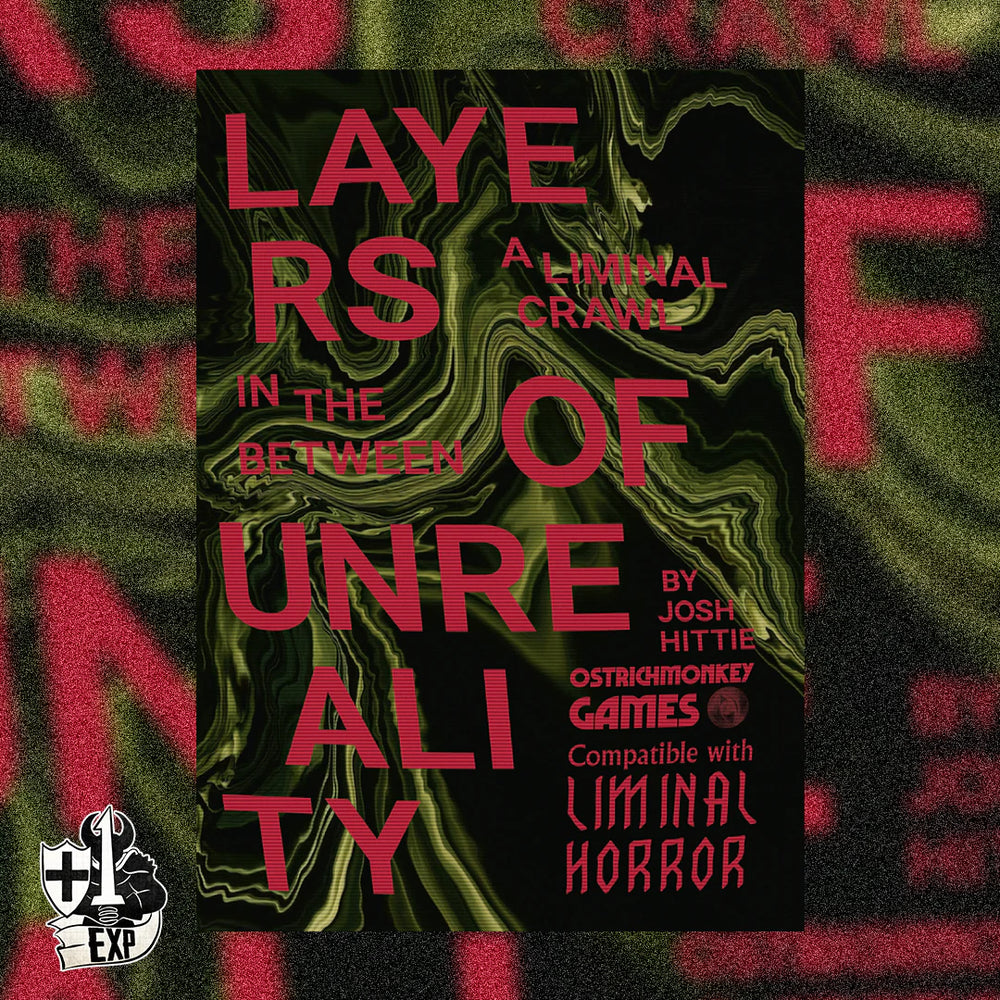 Layers of Unreality
