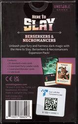 Here to Slay - Berserkers and Necromancers