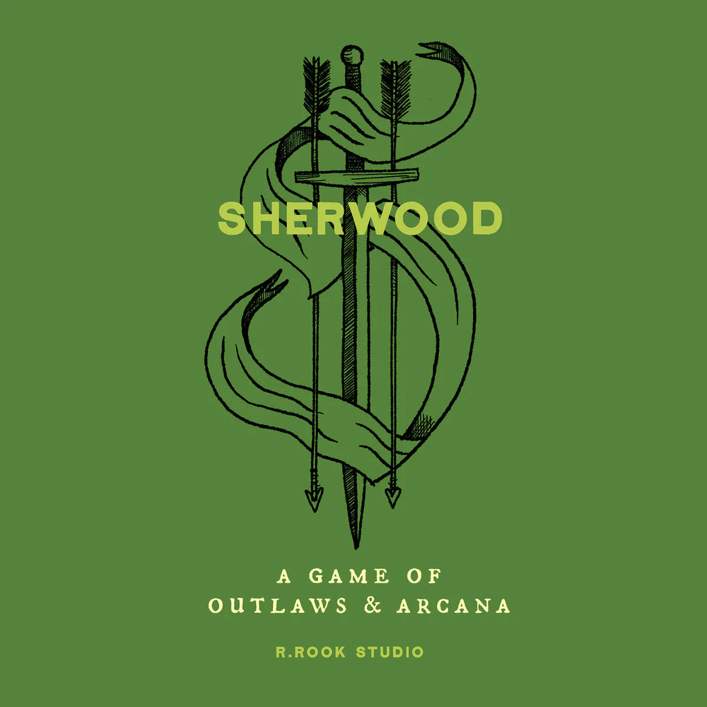 Sherwood - A Game of Outlaws and Arcana