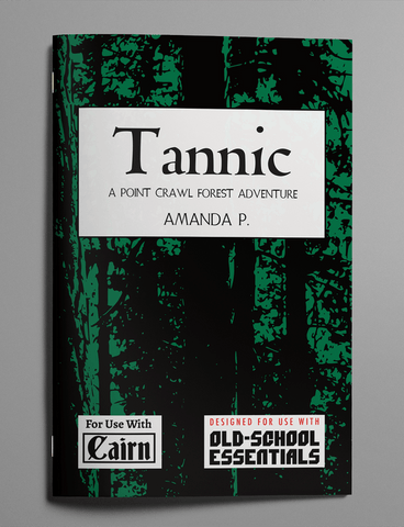 Tannic: Dual Statted Adventure for OSE & Cairn