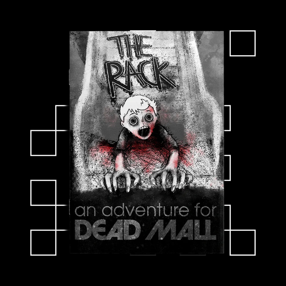 The Rack - An Adventure For Dead Mall