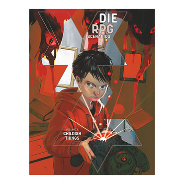 DIE RPG Scenarios Volume 3 - Childish Things