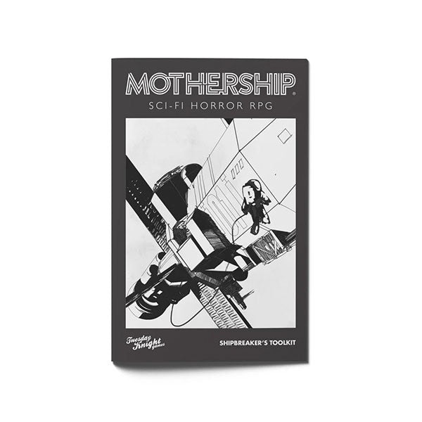 Mothership RPG - Shipbreaker's Toolkit