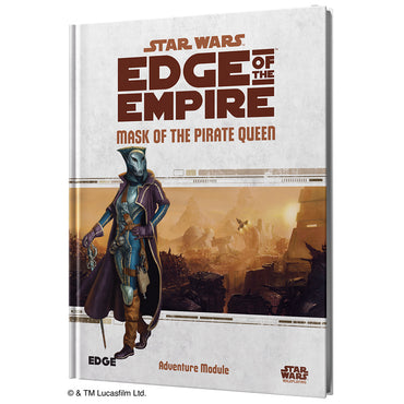 Star Wars RPG: Edge of the Empire - Mask of the Pirate Queen