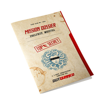 Outgunned Mission Dossier - Project Medusa