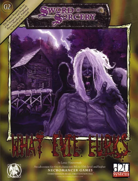 Sword and Sorcery: What Evil Lurks