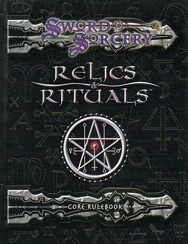Sword & Sorcery Relics and Rituals Core Rulebook (Good Condition)