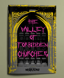 The Valley of Forbidden Churches