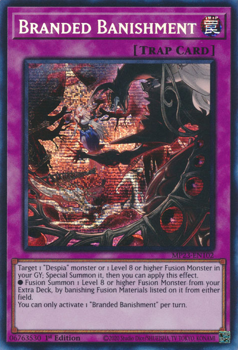 Branded Banishment [MP23-EN102] Prismatic Secret Rare