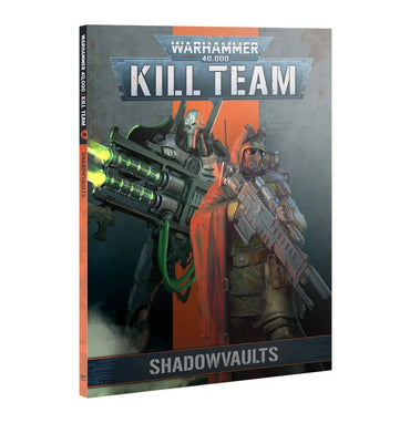 Warhammer 40k Kill Team Codex: Shadowvaults