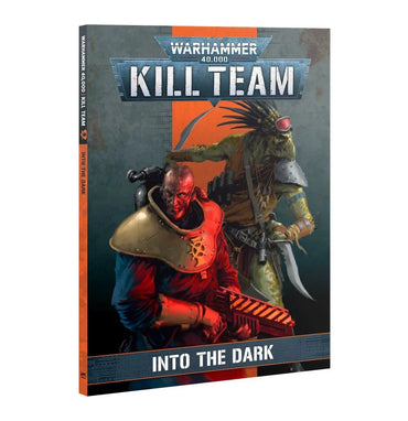 Warhammer 40k Kill Team Codex: Into The Dark