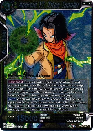 Android 17, Titan Toppler (BT9-056) [Universal Onslaught Prerelease Promos]