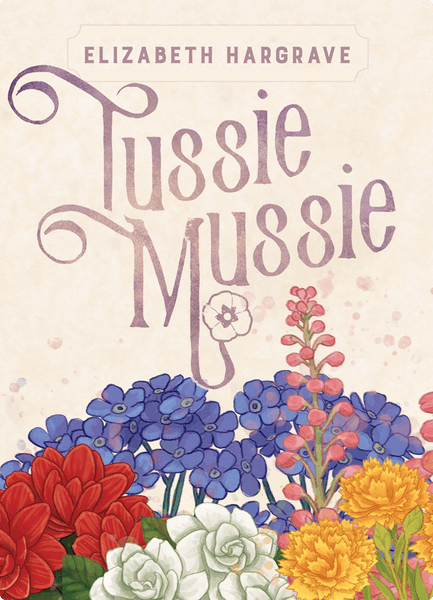 Tussie Mussie by Elizabeth Hargrave