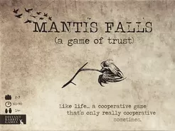 Mantis Falls (A Game of Trust) Kickstarter Edition