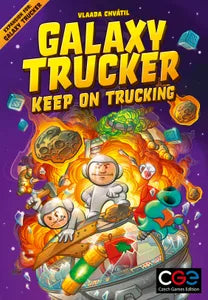 Galaxy Trucker Keep on Truckin